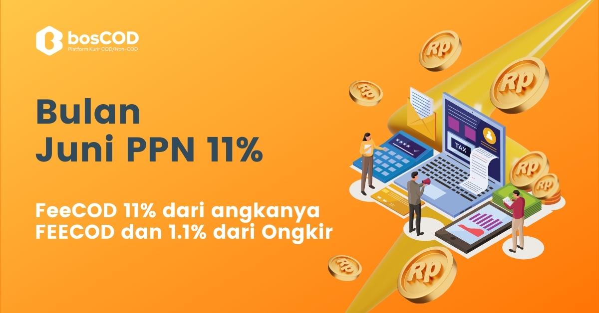 Bulan Juni PPN 11%