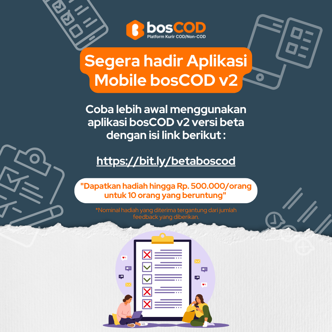 Jadi peserta beta tester bosCOD Aps V2 dan raih hadiah hingga Rp. 500.000,-/orang