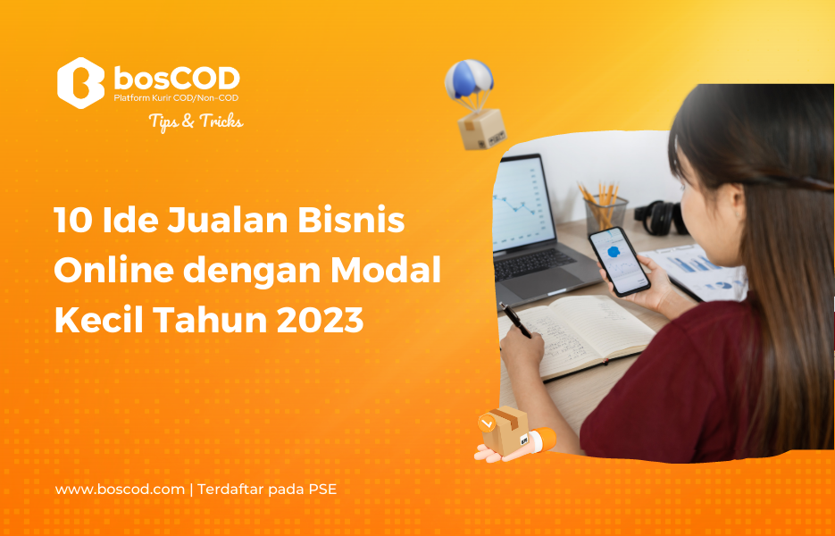 10 Ide Jualan Bisnis Online Modal Kecil yang menguntungkan di tahun 2023