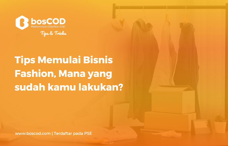 Tips Mulai Bisnis Fashion dari Nol