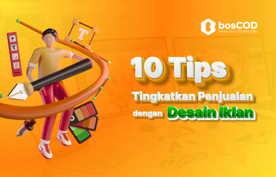 10 Tips tingkatkan penjualan dengan Desain Iklan