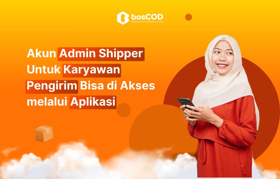 Update Fitur Admin Shipper: Akses Mudah untuk Karyawan Pengirim/Penjual!